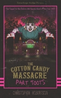 The Cotton Candy Massacre: Part Toots B0CD13PJ8R Book Cover