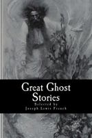 Great Ghost Stories 1523255285 Book Cover
