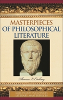 Masterpieces of Philosophical Literature (Greenwood Introduces Literary Masterpieces) 0313331731 Book Cover