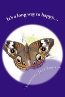 It's a Long Way to Happy.... 1501074423 Book Cover