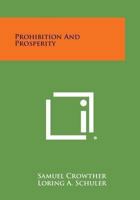 Prohibition and Prosperity 0766161234 Book Cover