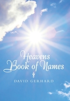 Heavens Book of Names B0G6DJJGRQ Book Cover