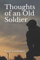 Thoughts of an Old Soldier 1719211965 Book Cover