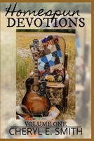 Homespun Devotions: Volume One B09C1FRC5J Book Cover