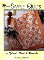 More Simple Quilts with Splash, Dash & Panache 097083750X Book Cover