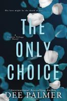 The Only Choice 1512126403 Book Cover