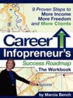 Career Infopreneur's Success Roadmap 0981700527 Book Cover
