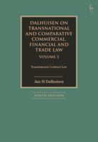 Dalhuisen on Transnational and Comparative Commercial, Financial and Trade Law Volume 3: Transnational Contract Law 1509978127 Book Cover