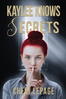 Kaylee Knows Secrets B0DVQMBT84 Book Cover