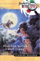 Phantom Outlaw At Wolf Creek 1564763722 Book Cover