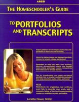 Homeschooler's Guide to Portfolios and Transcripts 0028637380 Book Cover