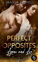 Perfect Opposites: Lynne und Lex 3986379045 Book Cover