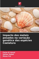 Impacto dos metais pesados na variação genética das espécies Coelatura (Portuguese Edition) 6209361544 Book Cover