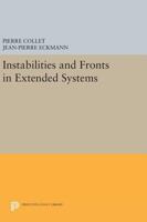 Instabilities and Fronts in Extended Systems 0691607613 Book Cover
