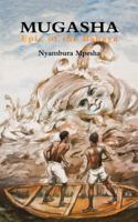 Mugasha. Epic of the Bahaya (Hadithi Za Msingi Series, 8, 8) 9966250646 Book Cover