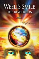 Weeli's Smile: The Revolution 0997433604 Book Cover