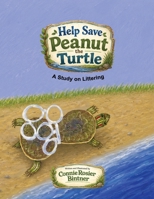 Help Save Peanut The Turtle 1918888795 Book Cover