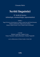 Scritti Linguistici II/2: II. Scritti Di Lessico (Etimologia, Onomasiologia, Toponomastica) Tomo 2 Saggi Di Lessico Ed Etimologia Su Singole Var B0CNV44M8L Book Cover