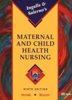 Ingalls and Salerno's Maternal and Child Health Nursing 0323003222 Book Cover