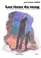 LES LIENS DU SAN(g)S (French Edition) 2957307510 Book Cover