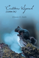 Critters Speak (Listen In) B0CPQYW75H Book Cover