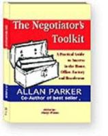 The Negotiator's Toolkit 0646318179 Book Cover