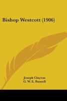 Bishop Westcott, 1110414145 Book Cover