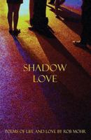 Shadow Love 1618635514 Book Cover