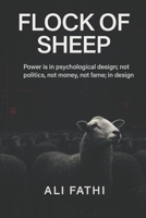 Flock of Sheep: A forbidden psychological weapon disguised as a book B0FJ6TVWKS Book Cover