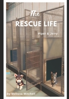 The Rescue Life B0CPW5QXXK Book Cover