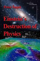 Einstein's Destruction of Physics 8027034949 Book Cover