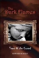 The Dark Flames 1387255924 Book Cover