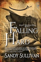 Falling Hard: Eight Second Ride Book 1 1631055232 Book Cover