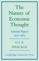 The Nature of Economic Thought: Selected Papers 1955-1964 052114759X Book Cover