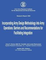 Incorporating Army Design Methodology into Army Operations: Barriers and Recommendations for Facilitating Integration 1479324418 Book Cover