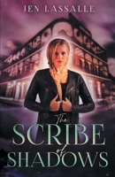 The Scribe of Shadows: A Steamy Urban Fantasy Romance 1736674900 Book Cover