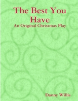 The Best You Have 1257814427 Book Cover