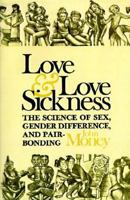 Love and Love Sickness 0801823188 Book Cover