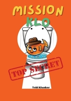 Mission Klo: Agent Flush ermittelt (German Edition) 3384076567 Book Cover