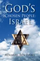God's Chosen People: Israel 1436305349 Book Cover