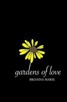 Gardens of Love 1722183918 Book Cover