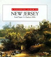 Historical Album Of New Jersey (Historical Albums) 156294505X Book Cover