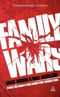 Family Wars: Classic conflicts in family business and how to deal with them. 0749446307 Book Cover