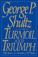 Turmoil and Triumph 0684193256 Book Cover