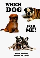 Which Dog for Me? ("KW") 0866224424 Book Cover