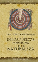 De las fuerzas mágicas de la naturaleza (Spanish Edition) 8411722422 Book Cover