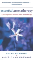 Essential Aromatherapy: A Pocket Guide to Essential Oils and Aromatherapy 1577312481 Book Cover