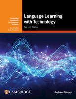 Language Learning with Technology: Ideas for Integrating Technology in the Classroom 1009419501 Book Cover