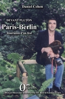 Paris-Berlin: DEVANT PLUTON - Itinéraires d’un féal (French Edition) B0DK8H6V31 Book Cover