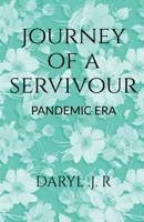 Journey of a survivor B0B2R6B6QT Book Cover